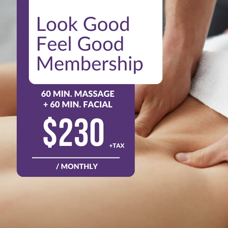 Look Good Feel Good Membership | 60 Min. Massage + 60 Min. Facial