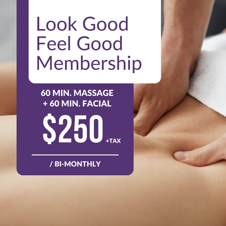 Look Good Feel Good Membership | 60 Min. Massage + 60 Min. Facial