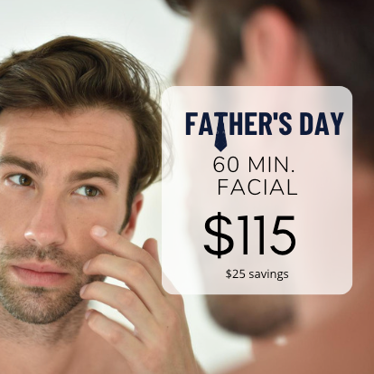 Father's Day Special Men's Facial Starting at $115